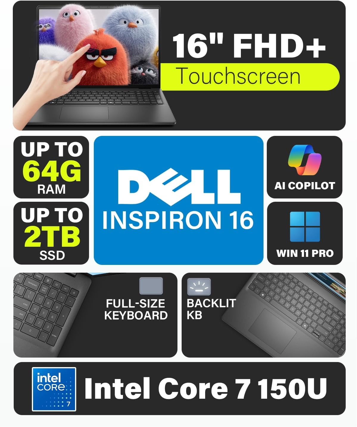 Dell 16 inch Touchscreen Laptop Computer(2025), 16:10 2K FHD+Touch, Intel 10-Core 7 150U(up to 5.4 GHz), Backlit Keyboard, Copilot AI, Windows 11 for Business & Study, 64GB DDR5, 4TB SSD